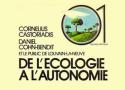 Castoriadis: From Ecology to Autonomy - ISSA- Island School of Social Autonomy