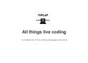 toplap/awesome-livecoding: All things livecoding
