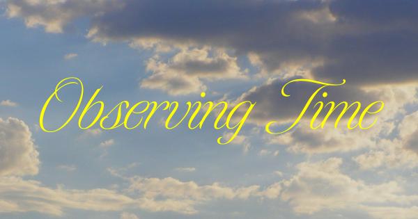 Observing Time